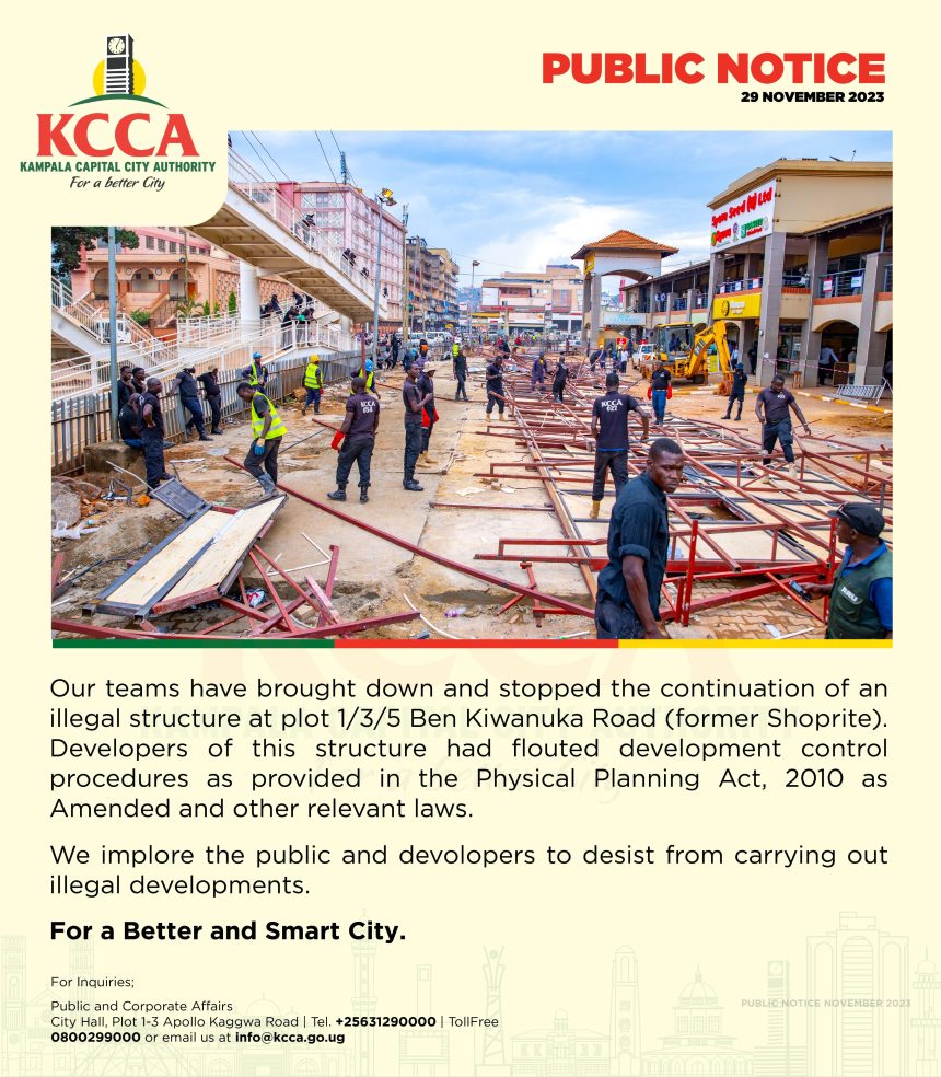PUBLIC NOTICE: KCCA Stops Continuation Of Illegal Structure